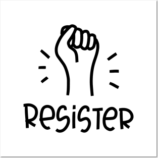 Resister Raised Fist Protest black & white design Posters and Art